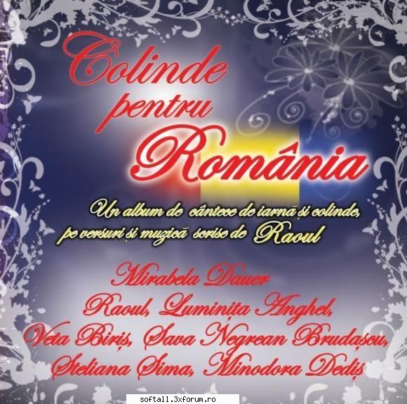 Colinde Romanesti - Raoul - Colinde pentru Romania 2010 (CD ORIGINAL) - Muzică Populară Rom�neasca